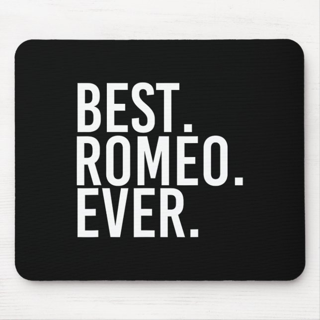 Mousepad Melhor. Romeu. Nunca. Gi De Piada De Nome Personal (Frente)