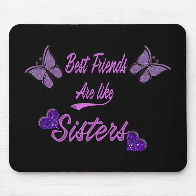 Mousepad Melhores amigos são como irmãs (Frente)