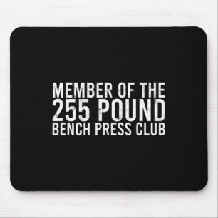 Mousepad Membro Do Bench Press Club De 225 Libras - Gym Bod