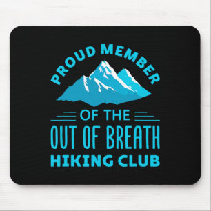 Mousepad Membro Orgulhoso do Clube de Caminhada Sem Fôlego