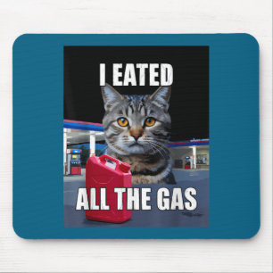 Mousepad Meme de Gato Engraçado Eu Comi Quis Todo O Gás Eng