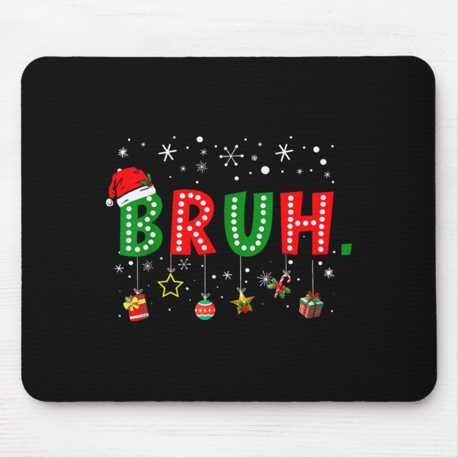 Mousepad Meme engraçado de Natal dizendo oi para o mano ado (Frente)