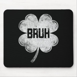 Mousepad Meme engraçado do Dia de São Patrício, Shamrock pa