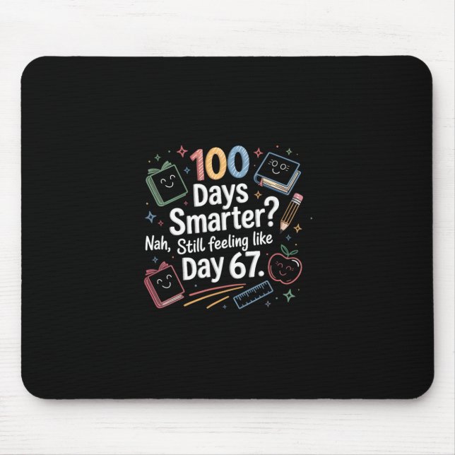 Mousepad Meme Engraçado Seis Sete 67 Para 100º Dia De Escol (Frente)