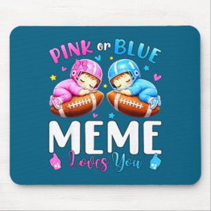 Mousepad Meme rosa ou azul ama revelar o sexo do bebê futeb