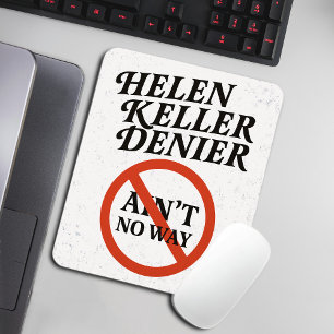Mousepad Meme Vintage Helen Keller Negacionista De jeito ne