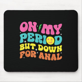 Mousepad Memória Engraçada No Meu Período, Mas Em Baixo Par