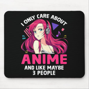 Mousepad Menina De Anime Eu Só Me Preocupo Com Anime E Talv