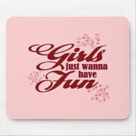 Mousepad Meninas Só Querem Se Divertir