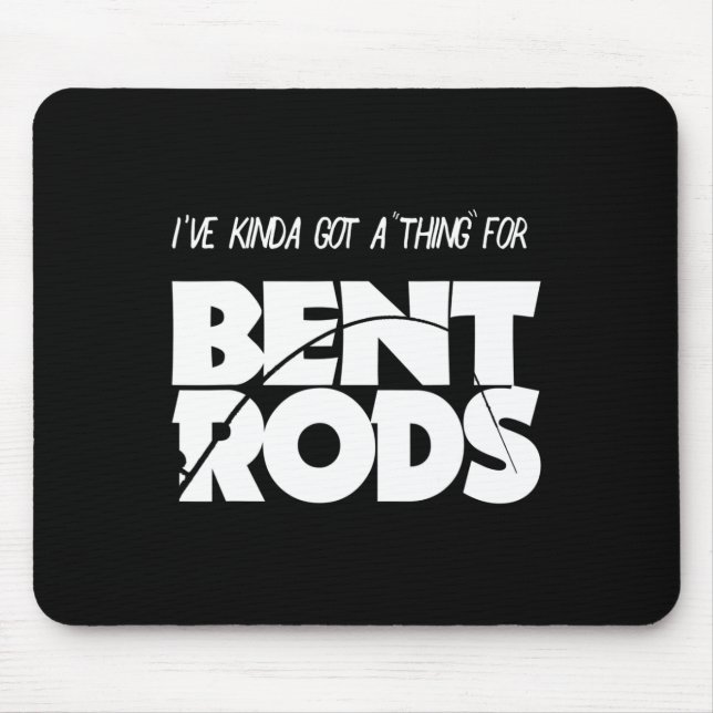 Mousepad Mens Eu Tenho Uma Coisa Para A Pesca Engraçada. (Frente)