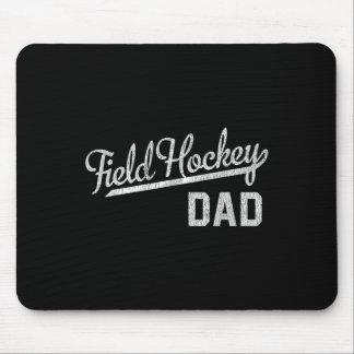 Mousepad Mens Field Hockey Dad 
