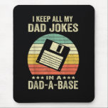 Mousepad Mens Funny dad Jokes in dad-a-Base<br><div class="desc">Mens Funny dad Jokes in dad-a-Base</div>