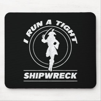 Mousepad Mens run a tight shipwreck caribbean freebooter