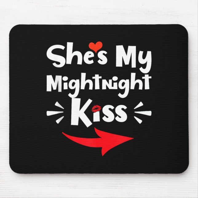 Mousepad Mens She's My Midnight Kiss Happy New Year Matchin (Frente)