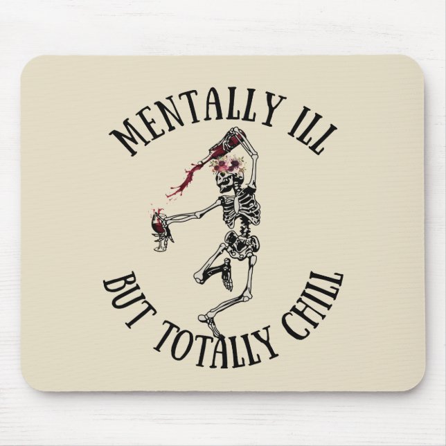 Mousepad Mentalmente doente, mas com citações engraçadas (Frente)