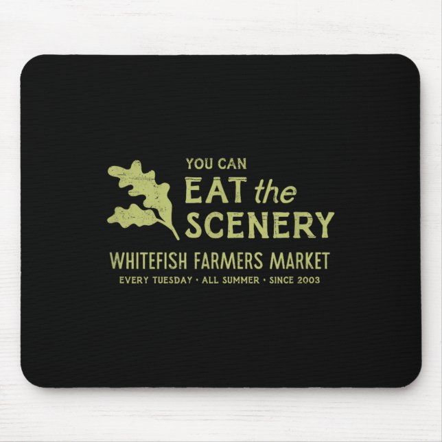 Mousepad Mercado de Produtores de Whitefish - Você Pode Com (Frente)