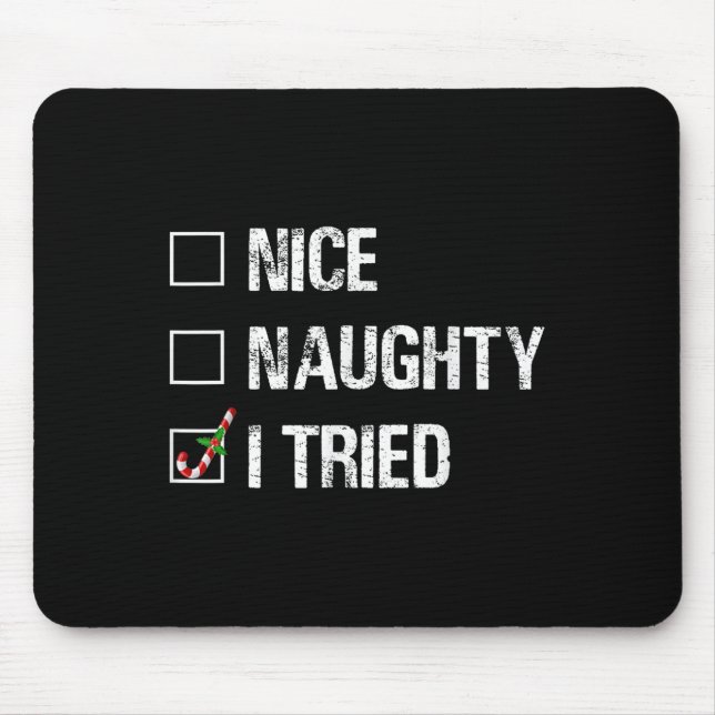 Mousepad Merry Christmas Nice Naughty I Tried Xmas Light Pa (Frente)