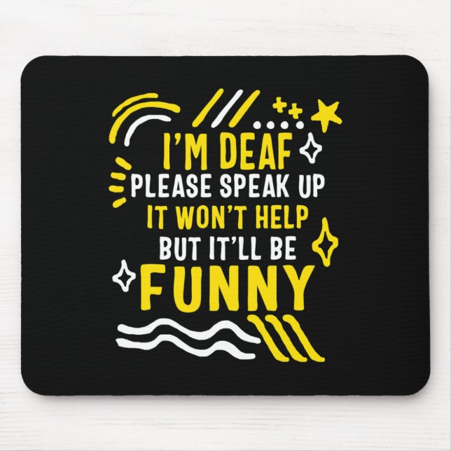 Mousepad Mês da Consciência Eu sou surdo Por favor fale Asl (Frente)