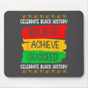 Mousepad Mês da História Negra Acredite Alcance Sucesso Mel
