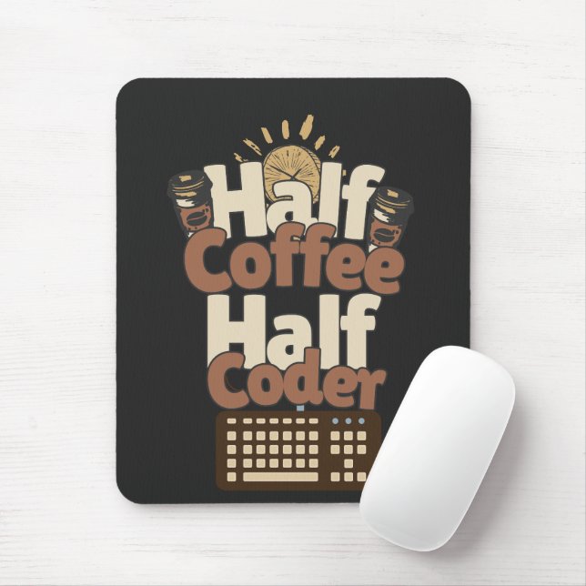 Mousepad Metade Café, Metade Programador (Com mouse)