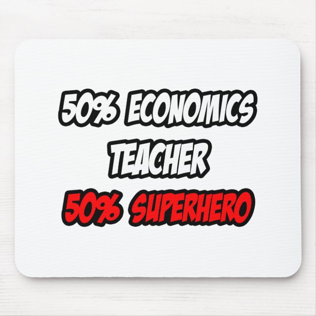 Mousepad Metade de Professora de Economia... Meio Super-Her (Frente)
