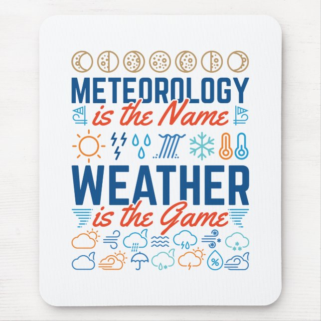 Mousepad Meteorologia é o Nome Clima é o Jogo (Frente)