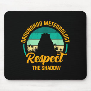 Mousepad Meteorologia Engraçada do Groundhog Respeite O Ret