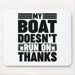 Mousepad Meu Barco Não Funciona Com Obrigado Piadas De Barc