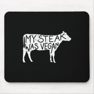 Mousepad Meu Bife Era Vegan - Engraçado Vapor Anti-Vegan