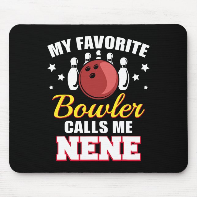 Mousepad Meu Bowler Favorito Me Chama Nene Funny Boliche Ne (Frente)