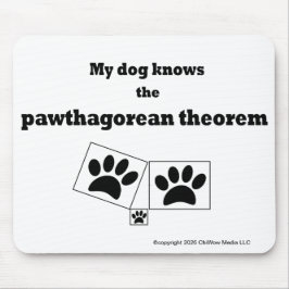 Mousepad Meu Cachorro Conhece o Teorema de Pawgoras