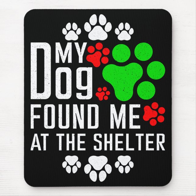 Mousepad Meu Cachorro Me Encontrou No Cachorro De Abrigo En (Frente)