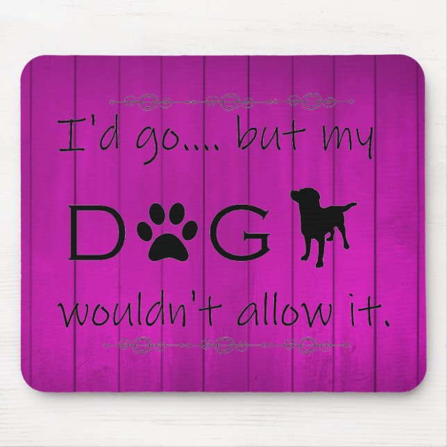 Mousepad Meu Cachorro não permitia Pad do Rato - Roxo (Frente)