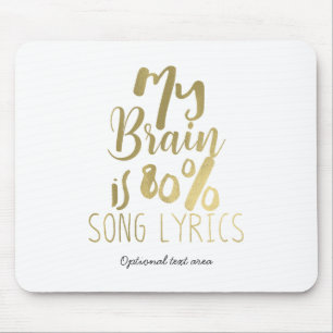 Mousepad Meu Cérebro é 80% de letra de música QUALQUER COR