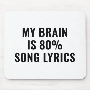 Mousepad Meu Cérebro É 80% De Letras De Música