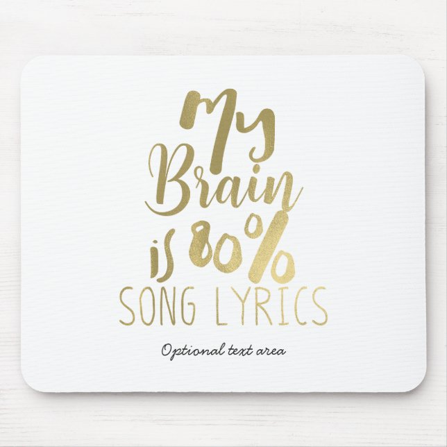 Mousepad Meu cérebro é 80% letras de músicas QUALQUER COR P (Frente)