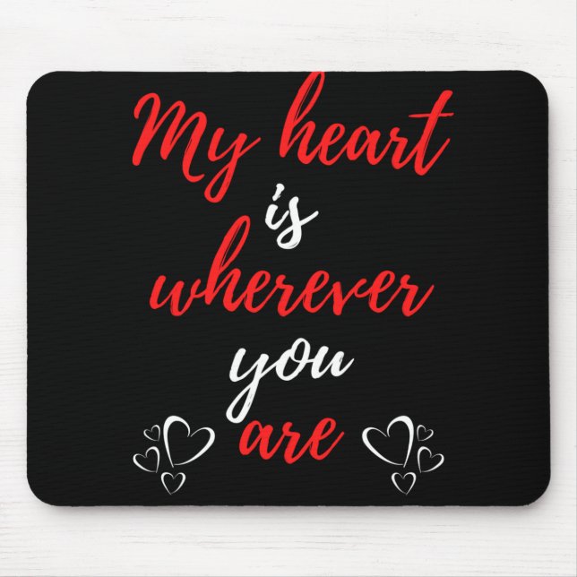 Mousepad Meu Coração Está Onde Você Está (Frente)