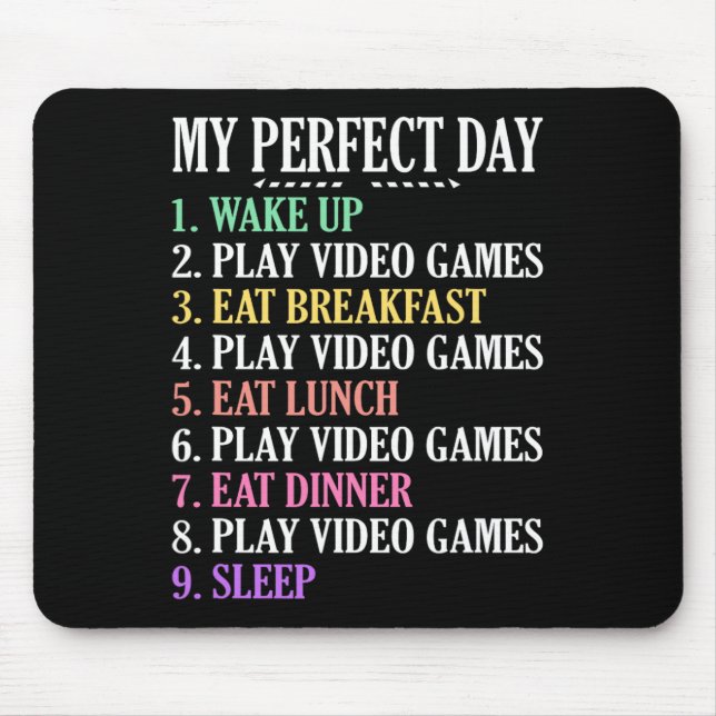 Mousepad Meu Dia Perfeito Jogos Rouba Vídeo De Computador (Frente)