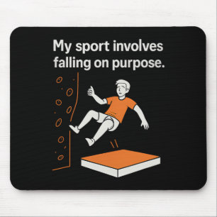 Mousepad Meu Esporte Envolve Cair De Proposito Escalada Hum