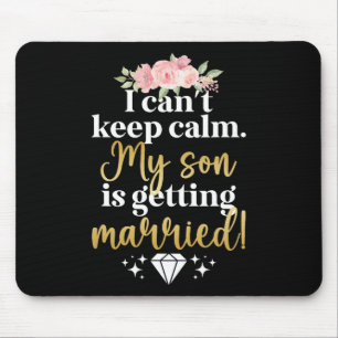 Mousepad Meu Filho Está Se Casando Mãe Do Noivo Mamãe