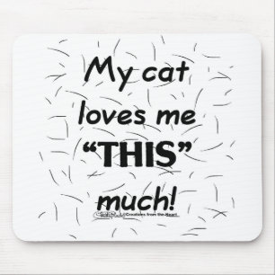 Mousepad Meu Gato Me Ama Esse Cabelo De Gato