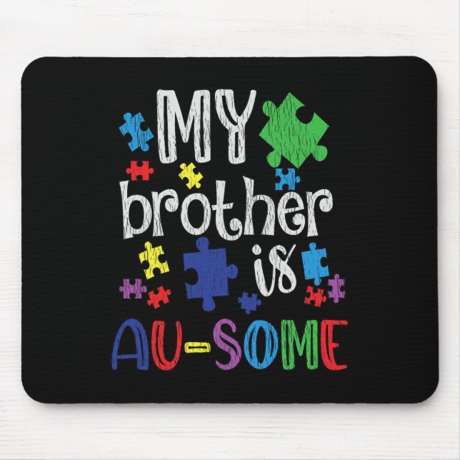 Mousepad Meu Irmão É Irmã Incrível Autismo Crianças Autismo (Frente)
