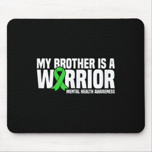 Mousepad Meu Irmão É Um Guerreiro Fita Verde Saúde Mental