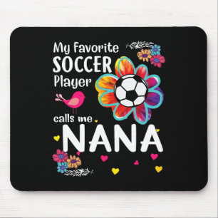 Mousepad Meu jogador de futebol favorito me chama de Nana S