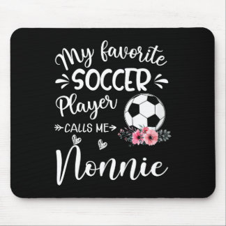 Mousepad Meu jogador de futebol favorito me chama de Nonnie