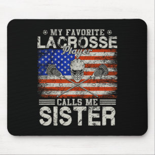 Mousepad Meu jogador de lacrosse favorito me chama de irmã