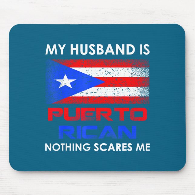 Mousepad Meu marido porto-riquenho nada me assusta como esp (Frente)