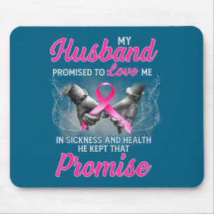 Mousepad Meu marido prometeu amor a mim doença câncer de ma