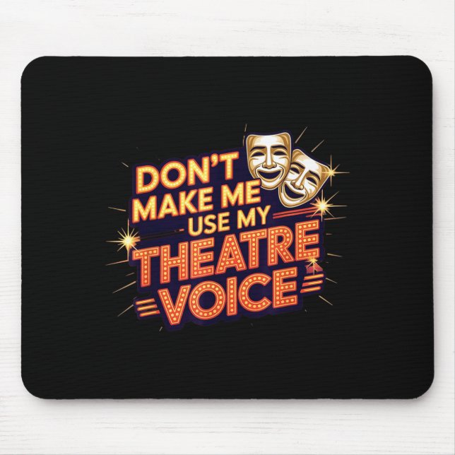 Mousepad Meu Não Use Voz de Teatro (Frente)