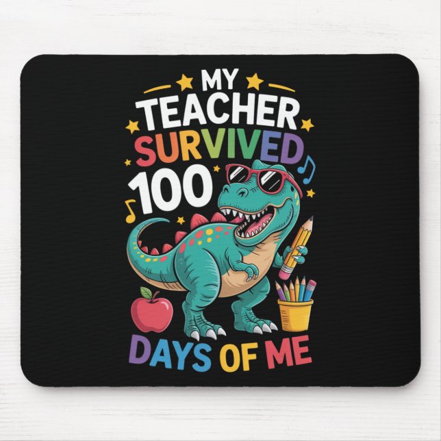 Mousepad Meu Professor Sobreviveu 100 Dias De Mim Aluno Din (Frente)